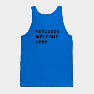 Refugees Welcome Here Tank Top